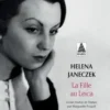La fille au Leica, Helena Janeczek
