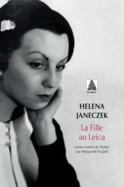 La fille au Leica, Helena Janeczek