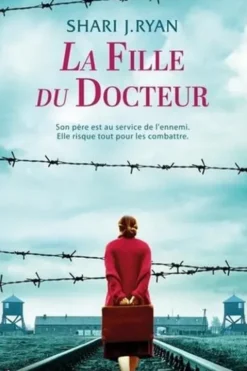La fille du Docteur, Shari J. Ryan