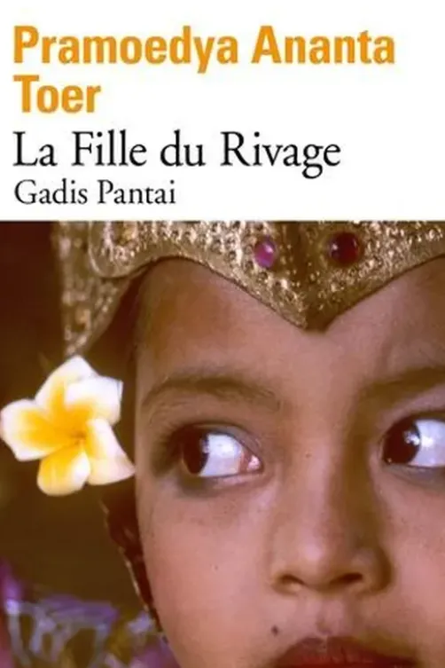 La fille du rivage, Pramoedya Ananta Toer