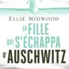 La fille qui s'échappa d'Auschwitz, Ellie Midwood