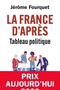 La France d'après. Tableau politique, Jérôme Fourquet