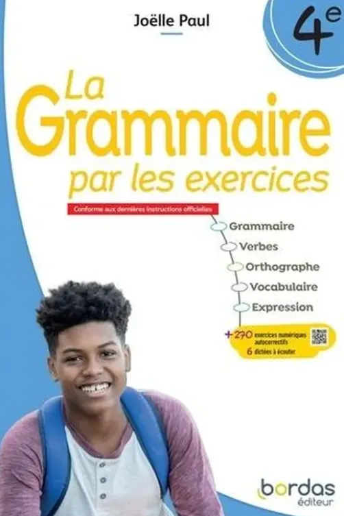 La grammaire par les exercices 4e. Cahier élève, Edition 2025, Joëlle Paul