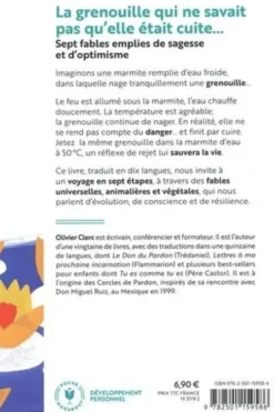 La grenouille qui ne savait pas qu'elle était cuite... Et autres leçons de vie, Olivier Clerc