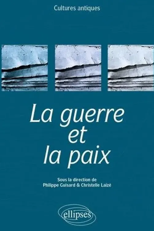 La guerre et la paix, Philippe Guisard
