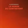 La horde du contrevent, Alain Damasio
