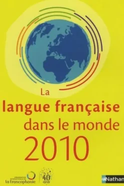 La langue française dans le monde en 2010, Nathan