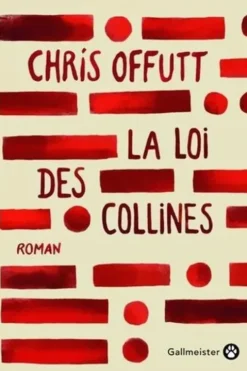 La loi des collines, Chris Offutt