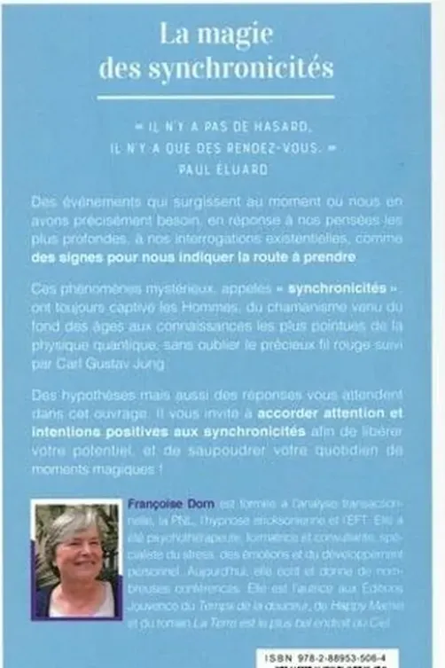 La magie des synchronicités. Le bonheur se cache là où on ne l'attend pas, Françoise Dorn