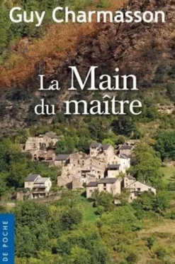 La main du maître, Guy Charmasson