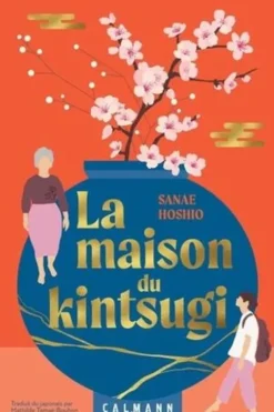 La maison du kintsugi, Sanae Hoshio