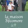 La maison du Sycomore. Une aventure familiale à l'école des plus fragiles, Julie Chaboud
