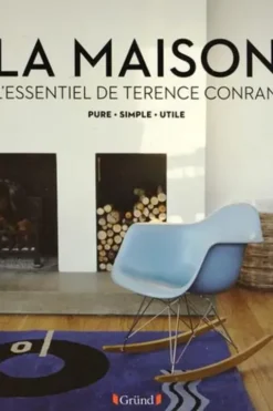 La maison. L'essentiel de Terence Conran