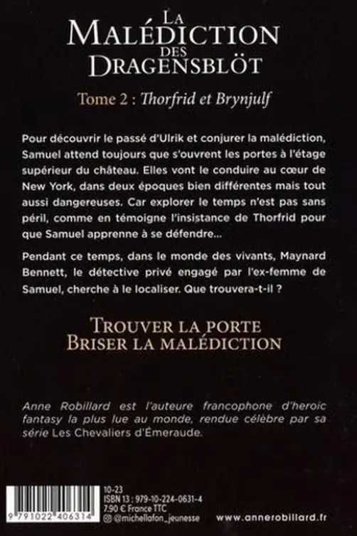 La malédiction des Dragensblöt Tome 2 : Thorfrid et Brynjulf, Anne Robillard
