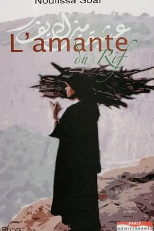 L'Amante du Rif, Noufissa Sbaï