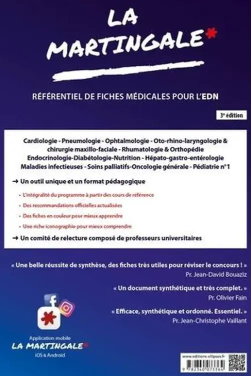 La Martingale, référentiel de fiches médicales pour l'EDN. Cardiologie,Pneumologie, Ophtalmologie, ORL-CMF, Rhumatologie-Orthopédie, Endocrinologie-Diabétologie-Nutrition, Hépato-gastro-entérologie, Maladies infectieuses, Soins palliatifs, 3e édition, Anne Charon