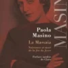 La Massaia. Naissance et mort de la fée du foyer, Paola Masino