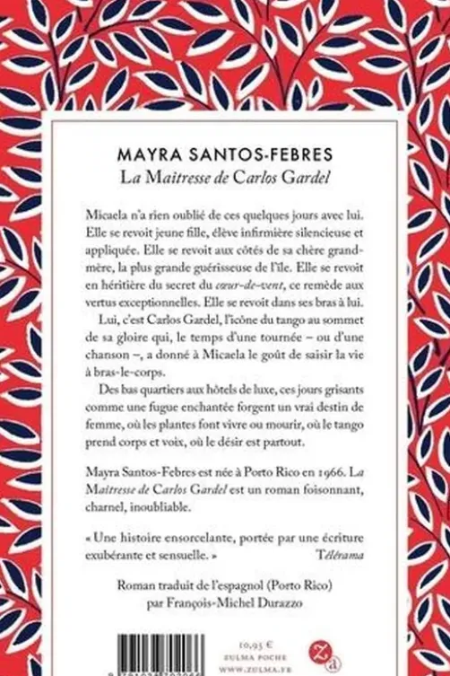La maîtresse de Carlos Gardel, Mayra Santos-Febres