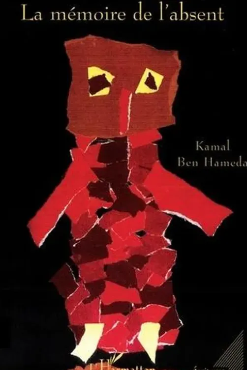 La mémoire de l'absent, Kamal Ben Hameda