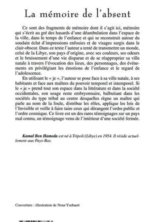 La mémoire de l'absent, Kamal Ben Hameda