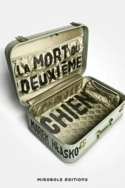 La mort du deuxième chien, Marek Hlasko