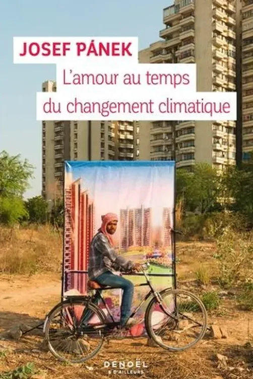L'amour au temps du changement climatique, Josef Panek
