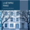 La métropole fragile, Alain Bourdin