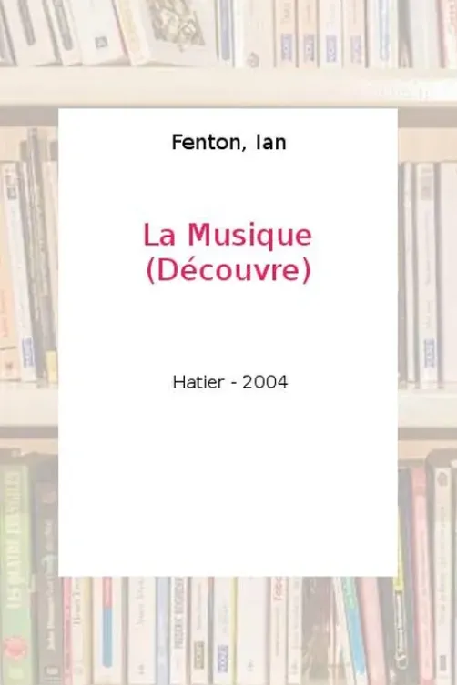 La musique, Ian Fenton