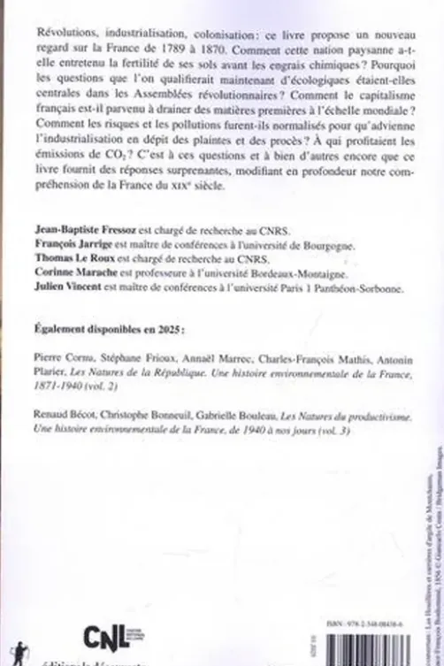 La nature en révolution. Volume 1, Histoire environnementale de la France, 1780-1870, Jean-Baptiste Fressoz