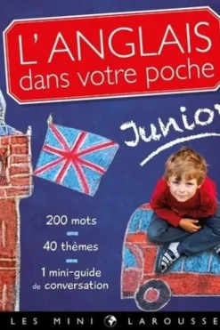 L'anglais dans votre poche. Junior, Larousse