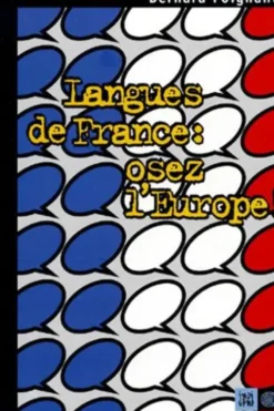 Langues de France, osez l'Europe, Bernard Poignant