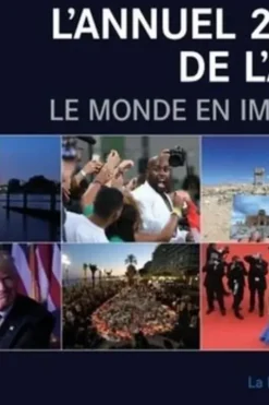L'annuel de l'AFP. Le monde en images, Edition 2017, Edition bilingue français-anglais