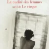 La Nudité des femmes. Suivi de Le Cirque, Wlodzimierz Odojewski