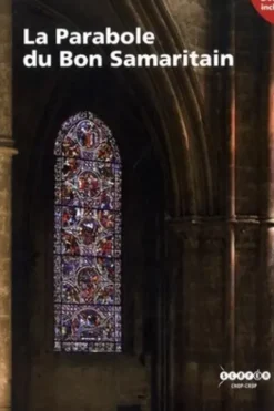 La Parabole du Bon Samaritain. Avec 1 DVD, Béatrice de Chancel-Bardelot