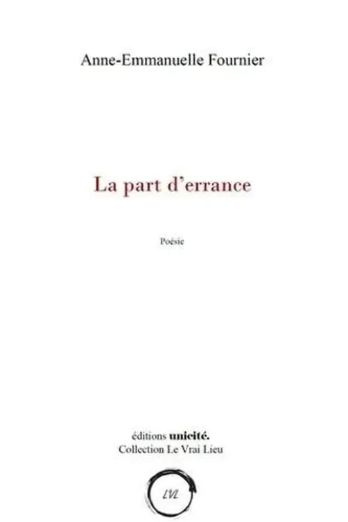 La part d'errance, Anne-Emmanuelle Fournier