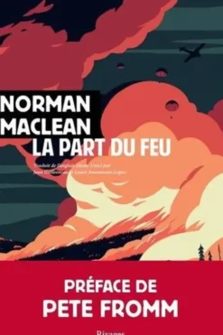 La part du feu, Norman Maclean