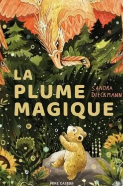 La plume magique, Sandra Dieckmann