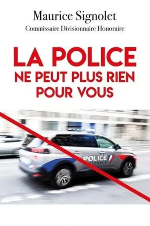 La police ne peut plus rien pour vous, Maurice Signolet