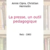La presse, un outil pédagogique, Christian Hermelin