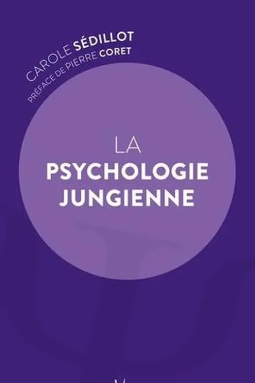 La psychologie jungienne, Carole Sédillot