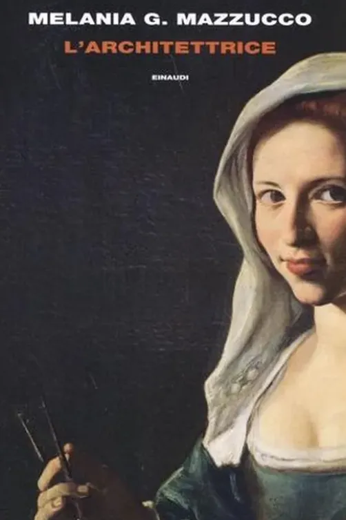 L'architettrice. Edition en italien, Melania Mazzucco