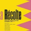 La Récolte N° 2/2020, Elise Blaché