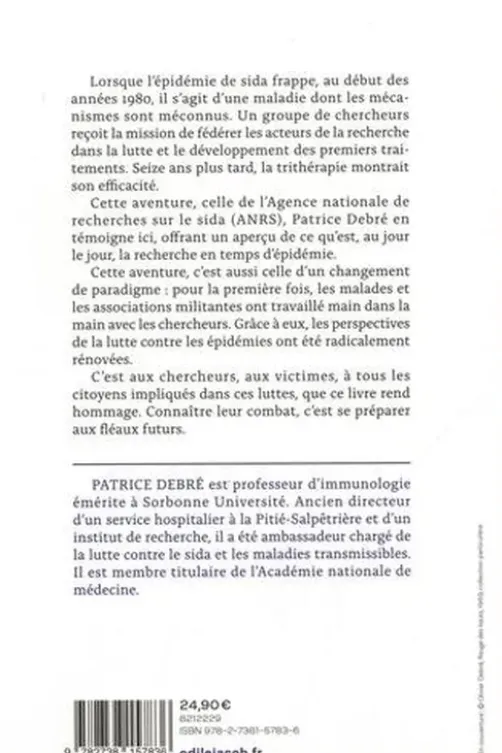La recherche en temps d'épidémie. Du sida au Covid, histoire de l'ANRS, Patrice Debré