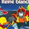 La Reine blanche