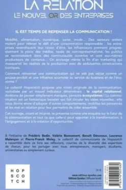 La relation, le nouvel or des entreprises. Communiquez autrement pour développer le capital relationnel de vos marques et de vos organisations, Frédéric Bedin
