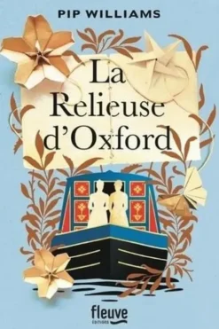 La relieuse d'Oxford, Pip Williams