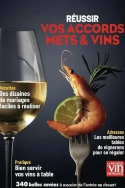 La revue du vin de France N° 3, mai 2025 : Réussir vos accords mets et vins, Jérôme Baudoin
