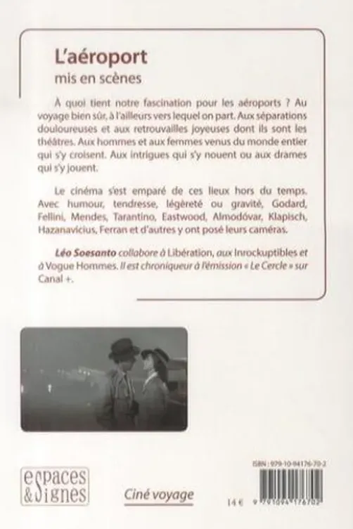 L'aéroport. Mis en scènes, Léo Soesanto
