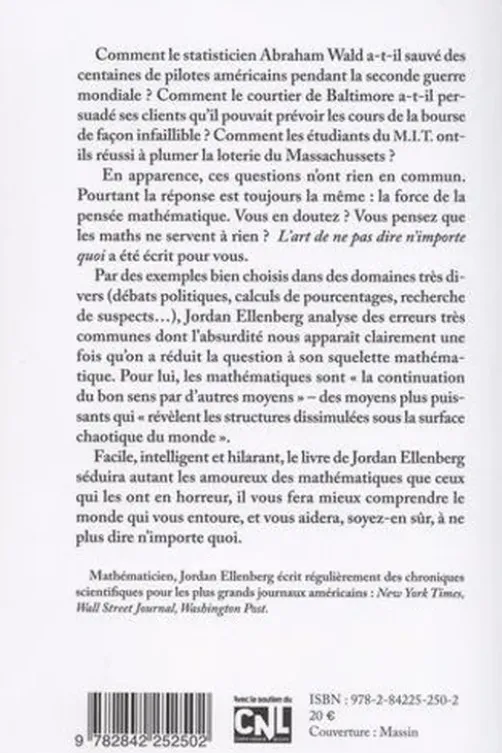 L'art de ne pas dire n'importe quoi. Ce que le bon sens doit aux mathématiques, Jordan Ellenberg