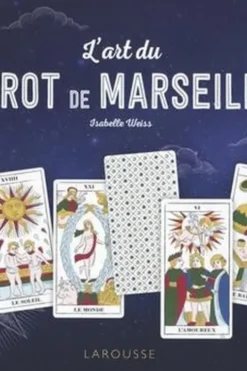 L'art du Tarot de Marseille, Isabelle Weiss